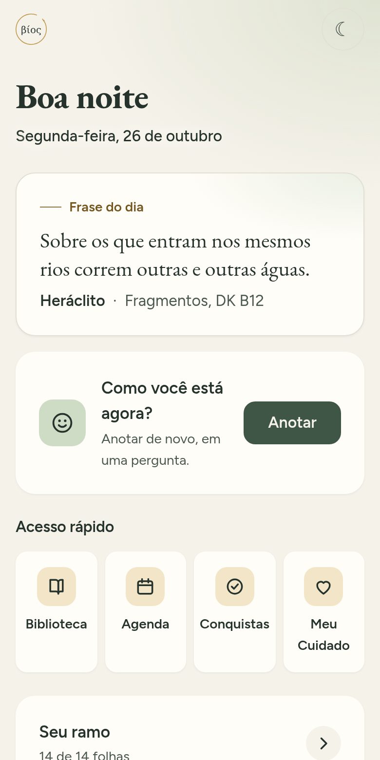 A tela Hoje do Bíos, com a frase do dia e a pergunta "Como você está agora?"